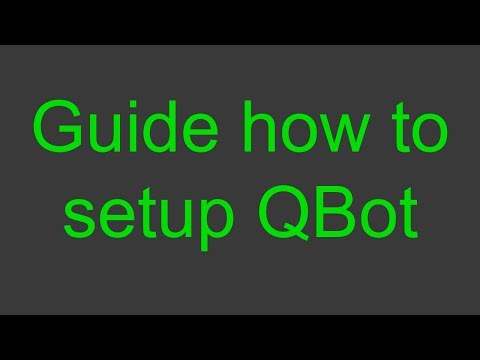 Guide how to setup QBot
