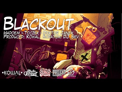 Hadoem × Toczek × Doktor Janek × DJ Sev - Blackout, prod. Kowal