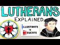 Lutheranism Explained What Is A Lutheran Lutheran Church Explained Who Was Martin Luther
