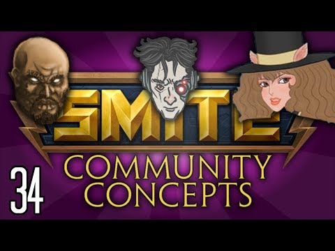 SMITE Community Concepts - Episode 34