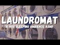 The Laundromat Asmr Cafe On A Rainy Day Wash Your Clothes And Relax With A Cup Of Coffee