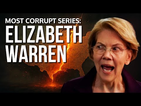 Most Corrupt Series: Elizabeth Warren | Forgotten History