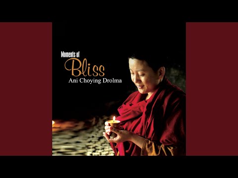 Jaya Hos Timro - Ani Choying Drolma