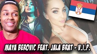 AMERICAN REACTS TO SERBIAN RAP | Maya Berović feat. Jala Brat - V.I.P. (Official Video)