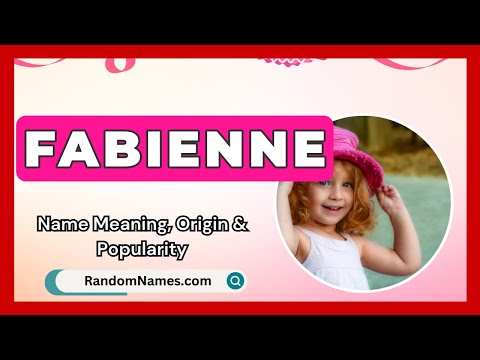 Fabienne - Baby Girl Name Meaning, Origin & Popularity - RandomNames.com