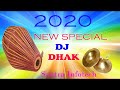 2020 New Special Dj Dhak