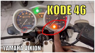 Find the cause of the Yamaha Vixion MIL light flashing 46 times