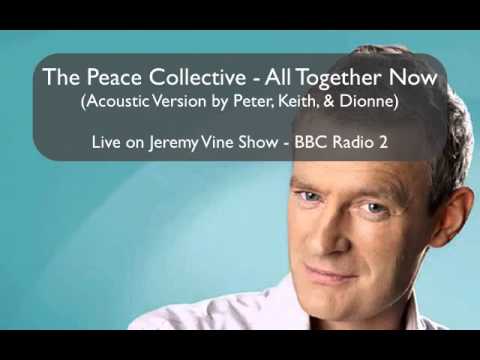 The Peace Collective - All Together Now (Acoustic Version)