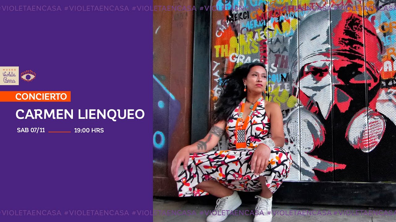 #VioletaEnCasa Carmen Lienqueo en concierto
