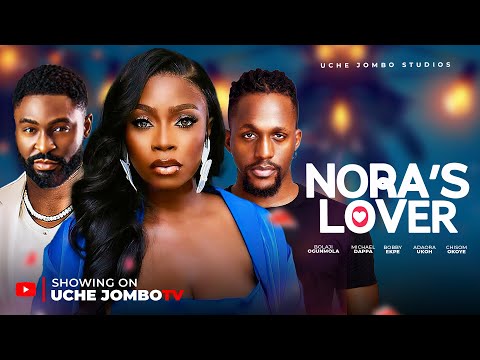 NORA'S LOVER / Bolaji Ogunmola, Michael Dappa, Bobby Ekpe