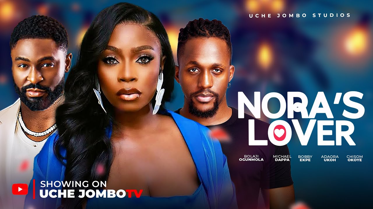 NORA'S LOVER / Bolaji Ogunmola, Michael Dappa, Bobby Ekpe