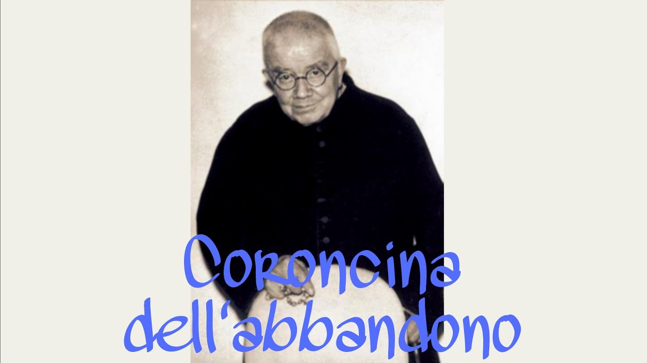 Coroncina dell'abbandono (di Don Dolindo Ruotolo)