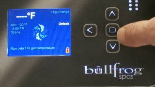 How to unlock your Bullfrog spa A series top end.