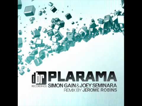 Simon Gain & Joey Seminara - Plarama (Jerome Robins Furbo Mix)
