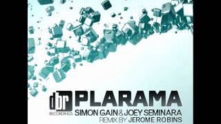 Simon Gain & Joey Seminara - Plarama (Jerome Robins Furbo Mix)