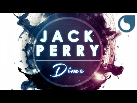 Jack Perry - Dime (Radio Edit)