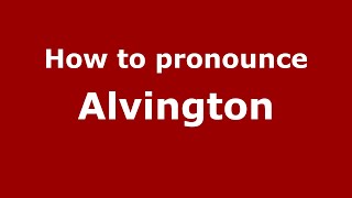 How to pronounce Alvington
