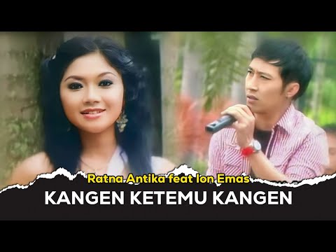 Ratna Antika feat Ion Emas - KANGEN KETEMU KANGEN  |  Pop Ethnic Banyuwangi