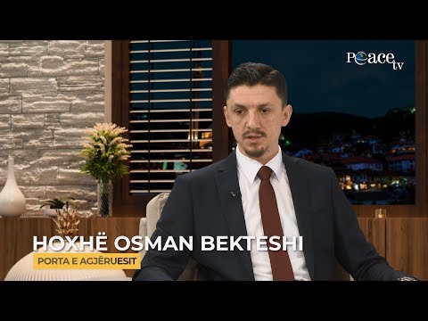 13. Porta e agjëruesit - Zbulimi i të metave - Osman Bekteshi