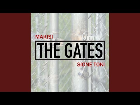 The Gates (feat. Sione Toki)