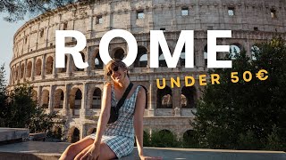 Travel ROME on a BUDGET - Tips + Things to do in Rome 2024
