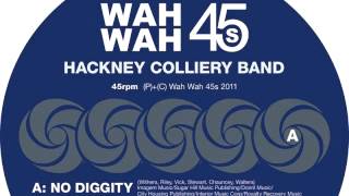 Hackney Colliery Band - House Arrest [Wah Wah 45s]