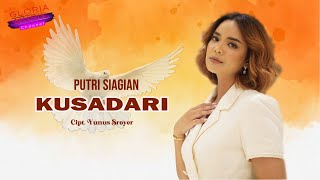 Download lagu Putri Siagian - Kusadari (Lagu Rohani Kristen) mp3