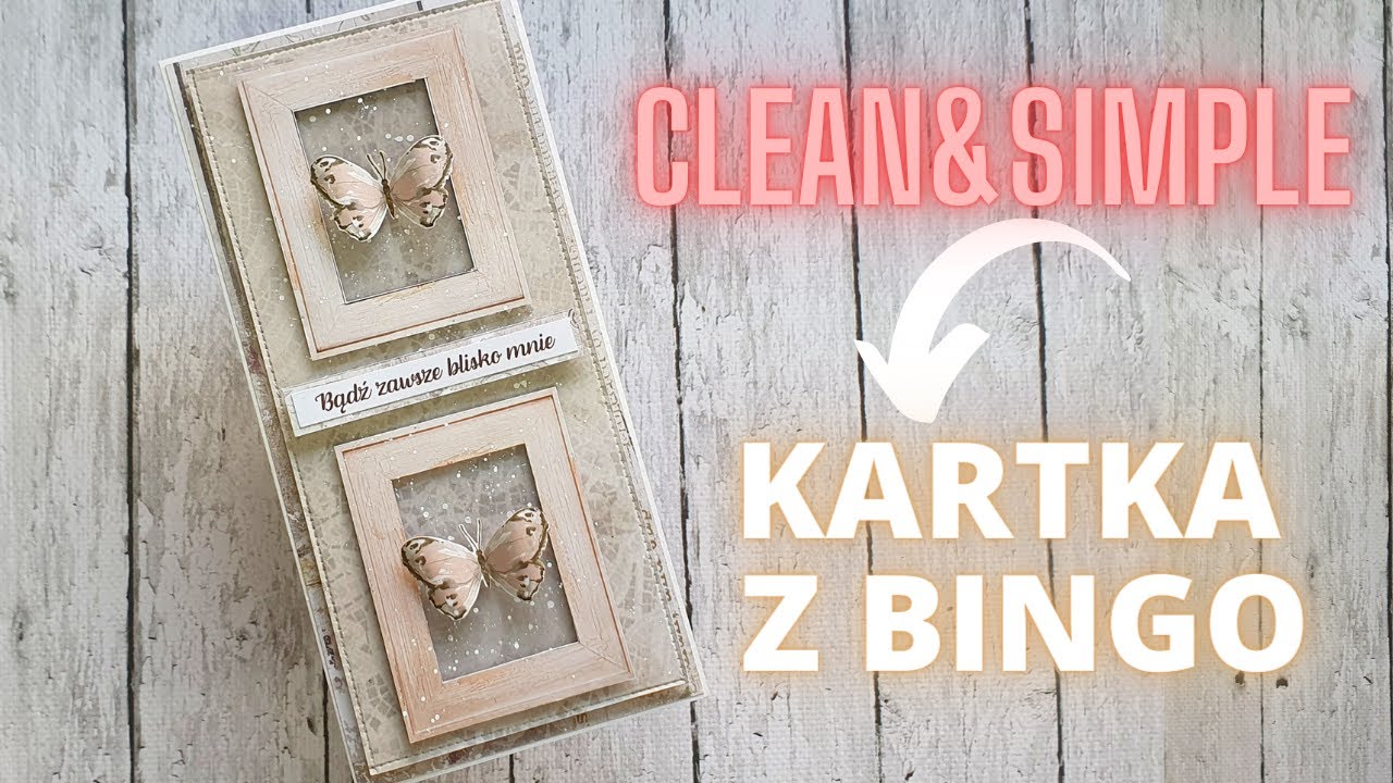 Kartka clean&simple. Jak zrobić kartkę z bingo Twórcze czwartki.