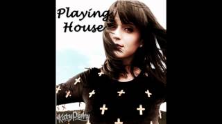 Playing House- Katy Perry (+ download)