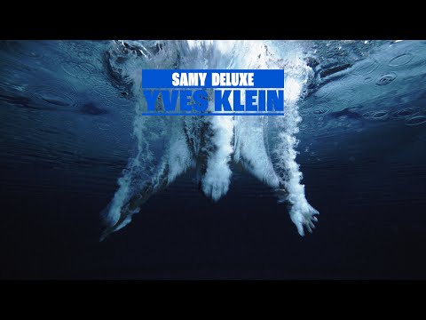 Samy Deluxe - Yves Klein (Offizielles Musikvideo)