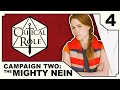 Disparate Pieces | Critical Role: THE MIGHTY NEIN | Episode 4