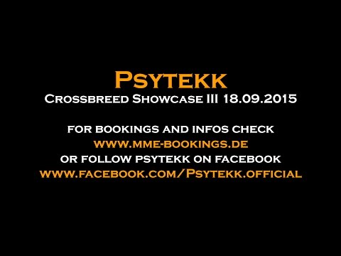 Psytekk  - Crossbreed Showcase III (18.09.2015)