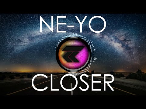 Ne-Yo - Closer (Tim Kuhn Remix)
