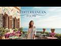 Chill Mediterranean Music:Ocean Drift – Chill Mediterranean Flow for Min