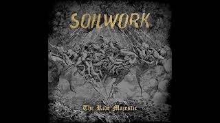Soilwork - The Ride Majestic (2015) [Full Album]