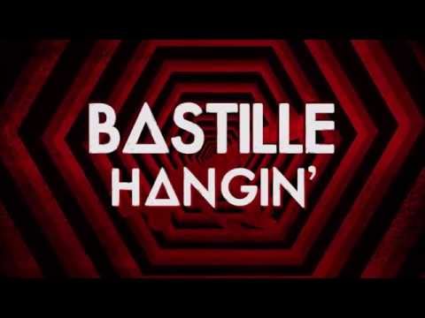 Bastille - Hangin' (Lyrics)