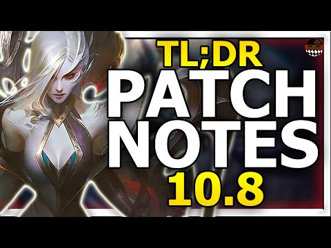 TL;DR Patch Notes 10.8 League Of Legends