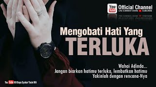 Download lagu Mengobati Hati Yang Luka - Puisi Buya Syakur Yasin mp3 Download lagu Mengobati Hati Yang Luka - Puisi Buya Syakur Yasin mp3