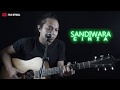 SANDIWARA CINTA REPVBLIK LIRIK FELIX IRWAN COVER