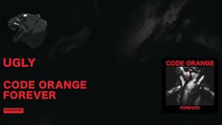 Code Orange - Ugly