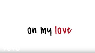 We The Kings - On My Love (Lyric Video)