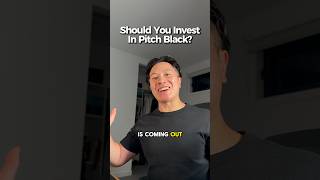 SHOULD YOU INVEST IN PITCH BLACK?!