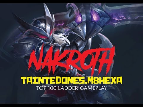 AoV NAKROTH Top 100 Ladder PRO Gameplay - TaintedOnes M8HEXA Arena of Valor