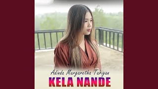 Download lagu KELA NANDE mp3