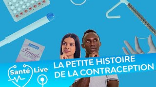 Santé Live #2 La petite histoire de la contraception