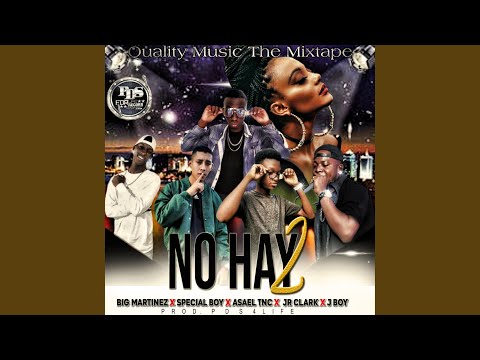 No Hay 2 (Bonus Track) (feat. Big Martinez, Special Boy, Asael TNC, JR Clark & J Boy)