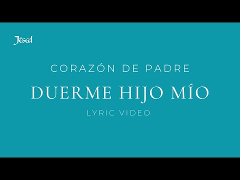Duerme Hijo Mío - Jésed