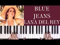 HOW TO PLAY: BLUE JEANS - LANA DEL REY ...