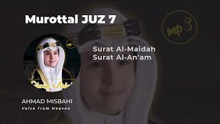 Download lagu Murottal Juz 7 Ahmad Misbahi (Full) – Suara Syahdu Tanpa Musik mp3