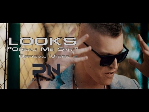 LOOKS - Oddaj me sny (2016 Official Video)